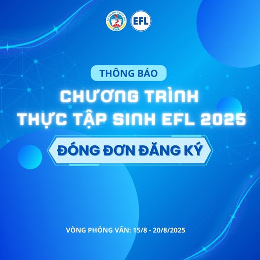 THÔNG BÁO ĐÓNG ĐƠN CHƯƠNG TRÌNH THỰC TẬP SINH TẠI TRUNG TÂM NGOẠI NGỮ KINH TẾ EFL