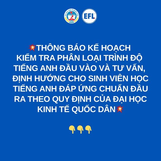 Thông báo Kế hoạch kiểm tra phân loại trình độ tiếng Anh đầu vào và tư vấn, định hướng cho sinh viên học tiếng Anh